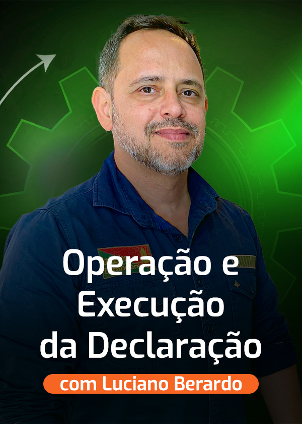 Operação e Execução da Declaração
